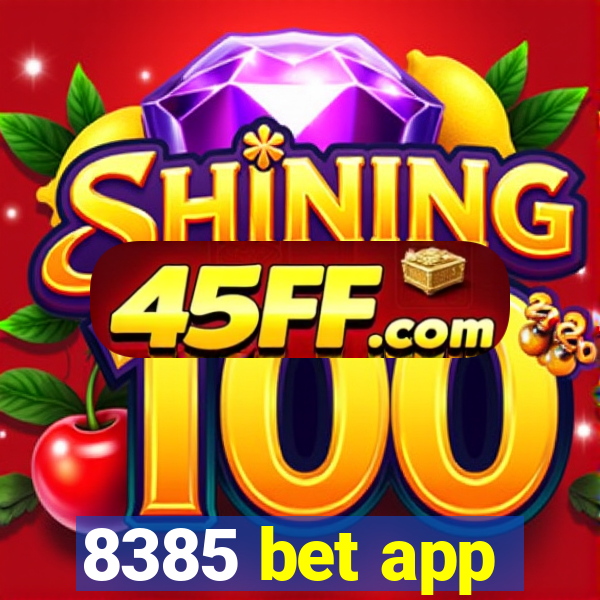 8385 bet app